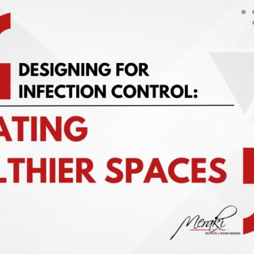 Designing for Infection Control: Creating Healthier Spaces